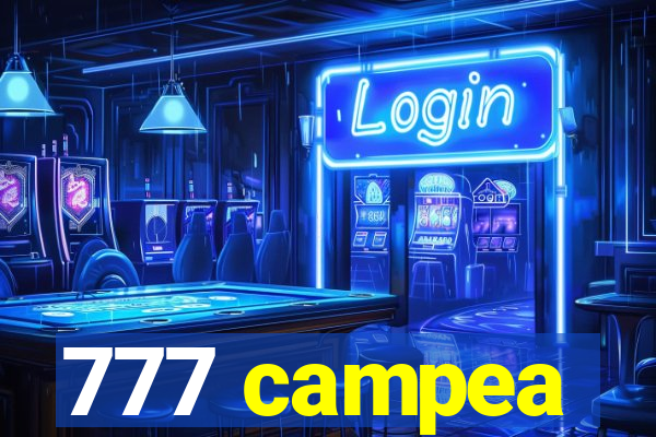 777 campea